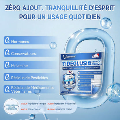 🎁Sourire instantané 🎁 𝐺𝑙𝑖𝑚𝑚𝑒𝑟𝑙𝑦® Tideglusib Dents et gencives Bandes orales réparatrices à dissolution rapide 💎 (Restaure émail/dentine • Renforce gencives • Élimine tartre & odeurs • Blanchit • Fin des sensibilités)